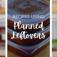 Recipes using planned leftovers